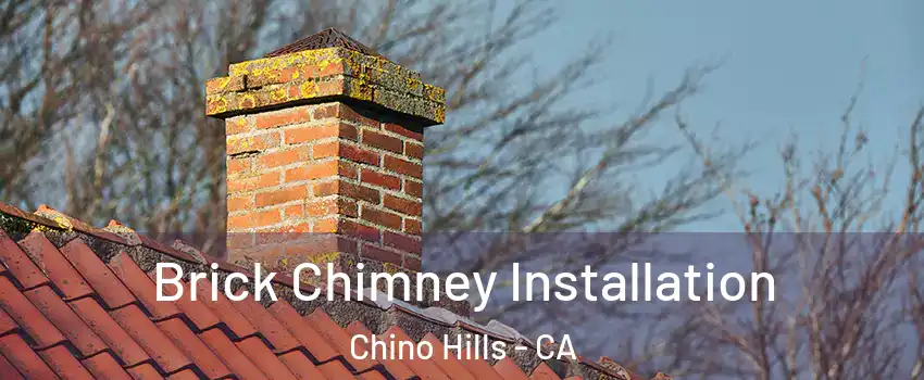  Brick Chimney Installation Chino Hills - CA