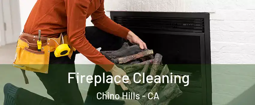  Fireplace Cleaning Chino Hills - CA