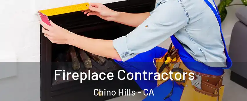  Fireplace Contractors Chino Hills - CA