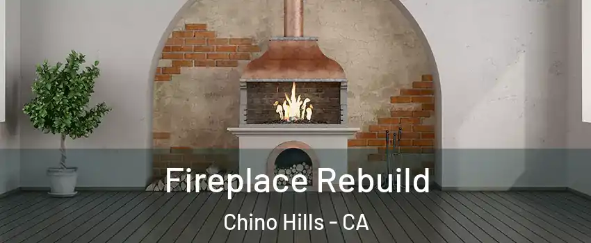  Fireplace Rebuild Chino Hills - CA