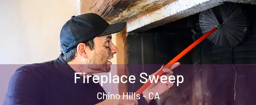  Fireplace Sweep Chino Hills - CA