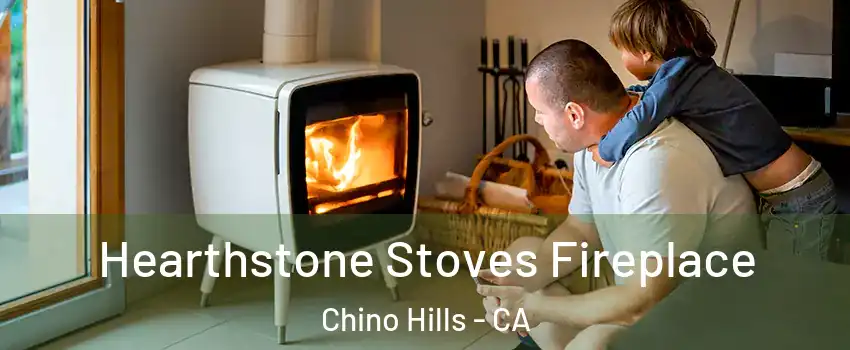  Hearthstone Stoves Fireplace Chino Hills - CA