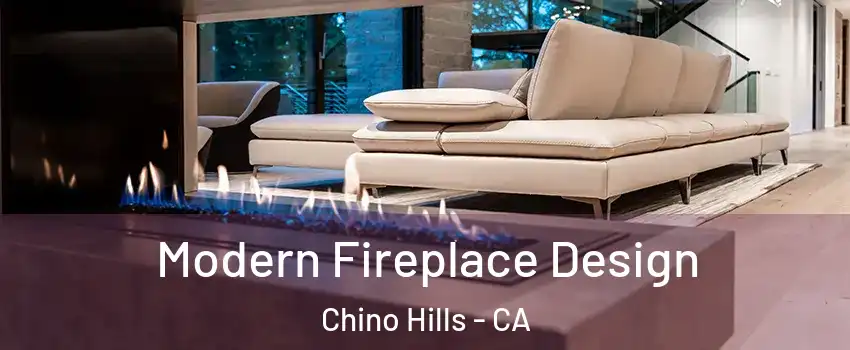  Modern Fireplace Design Chino Hills - CA