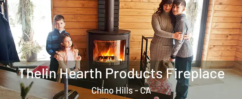  Thelin Hearth Products Fireplace Chino Hills - CA